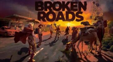 Broken Roads Review: Disappointment Boulevard [Gameffine]