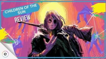 Children Of The Sun Review – A Blood-Soaked Tale Of Revenge And Loss | eXputer