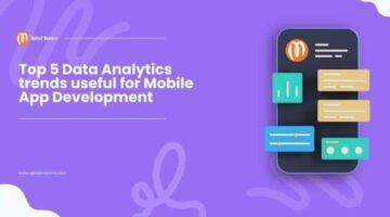 Top 5 Data Analytics Trends for Mobile App Development