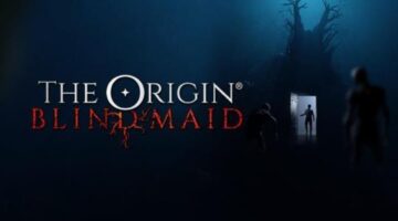Feel the terror of THE ORIGIN: Blind Maid with release on Xbox Series X|S and Xbox One