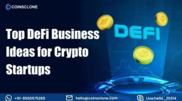 Top DeFi Business Ideas for Entrepreneurs and Startups