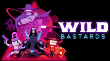 Wild Bastards Preview – From the Void – MonsterVine