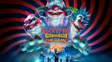 Review – Killer Klowns from Outer Space: The Game – Gamer Social Club