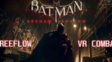 Batman: Arkham Shadow Revives Freeflow Combat, Explores Origins Of Major Characters