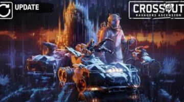 “Crossout” has just released its “Ravagers Ascension” content update