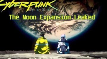 Canceled Cyberpunk 2077 Expansion Titled ‘The Moon’ Has Leaked Online