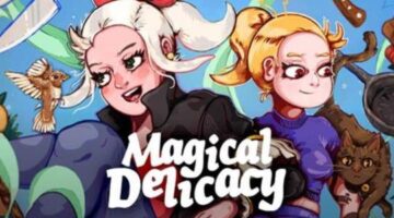 The Metroidvania-lite cooking game “Magical Delicacy” is coming to the Switch on August 15th, 2024
