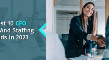 Latest 10 CFO Hiring and Staffing Trends in 2023 –