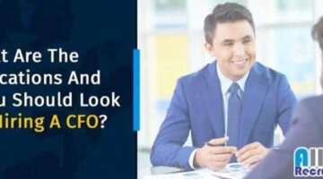 What Are The Qualifications And Skills You Should Look For In Hiring A CFO?