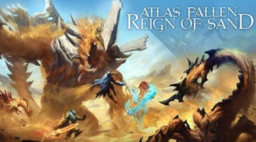 Dive Deeper into Atlas Fallen with the Free Reign of Sand Update