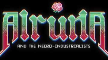 “Alruna and the Necro-Industrialists” is coming to Steam on September 26th, 2024