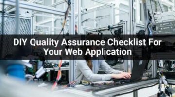 Web | DIY Quality Assurance Checklist for Your Web Application