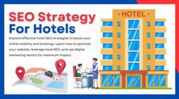 Hotel SEO Strategy: Boost Your Online Visibility and Bookings – Peak Impact