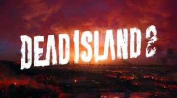 Dead Island 2 Releases Big New Update for October 2024