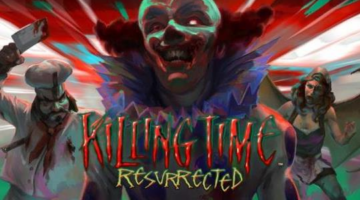 Killing Time Resurrected Is A Nostalgic Action Game Not To Be Missed