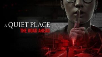 Review – A Quiet Place: The Road Ahead – PS5 | GameHype