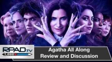 Agatha All Along Review | RPadTV Episode 79