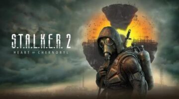 S.T.A.L.K.E.R. 2: Heart of Chornobyl is Shaping Up to be Something Special