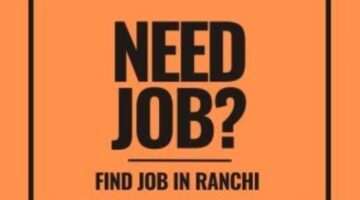 Need Job In Ranchi ? 2346 Active job in Ranchi inside from 576 job sites