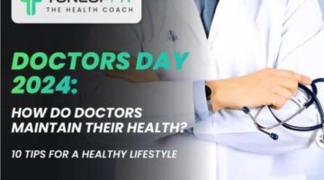 Doctors Day 2024: How Do Doctors Maintain Their Health? 10 Tips For A Healthy Lifestyle