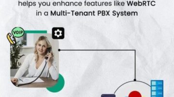 How VSPL’s custom VoIP development helps you enhance features like WebRTC in a Multi-Tenant PBX…
