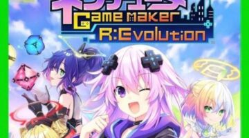 Neptunia Game Maker R:Evolution Review — The Gamer’s Lounge