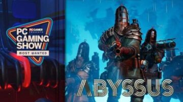 Abyssus Exclusive Gameplay Trailer – PC Gaming Show: Most Wanted 2024