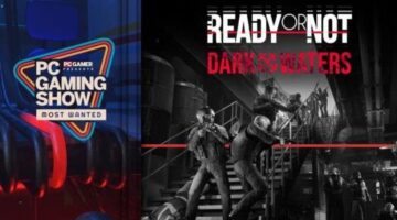 World Exclusive Reveal Trailer: Ready or Not Dark Waters DLC | PC Gaming Show: Most Wanted 2024