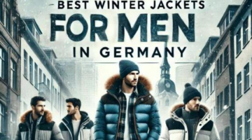 “Best Five Winter Jackets For Men In Germany”