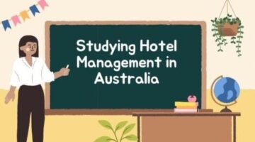 A complete guide of Study Hotel Management in Australia