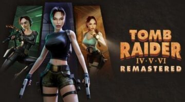 Tomb Raider IV-VI Remastered: An Exclusive Interview with Aspyr