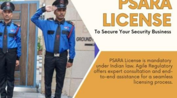 Get PSARA License for Your Security Agency Now!