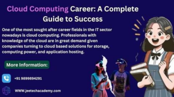 Cloud Computing Career: A Complete Guide to Success