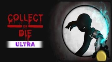 Collect Or Die Ultra Launches On Google Play And iOS