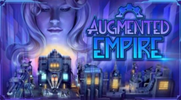 Augmented Empire Preview – Thumb Culture