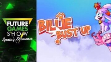 Billie Bust Up Story Trailer – Future Games Show Spring Showcase 2025