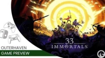 33 Immortals Early Access Preview | The Outerhaven