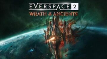 “Everspace 2” is dropping its “Wrath of the Ancients” expansion for on May 12th (2025)