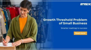 Growth Threshold of Small Business: What You Should Know