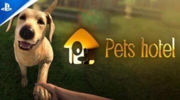 Pets Hotel – PS5 Review | Thumb Culture