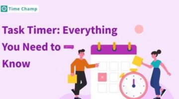 Task Timer: Everything You Need To Know