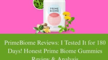 PrimeBiome Reviews: I Tested It for 180 Days! Honest Prime Biome Gummies Review & Analysis