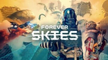 Forever Skies Review – Thumb Culture