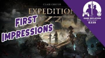 Game Deflators E339 | Reactions for Clair Obscur and The Last of Us Season 2 + Chibi Robo GameCube