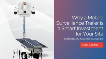 Why a Mobile Surveillance Trailer is a Smart Investment
