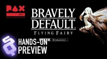 Bravely Default Flying Fairy HD Remaster hands-on preview [SideQuesting]
