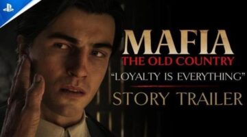 Mafia: The Old Country – “Loyalty is Everything” Story Trailer