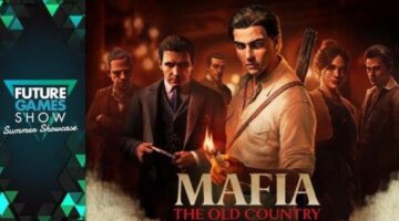 Mafia: The Old Country Deep Dive – Future Games Show Summer Showcase 2025