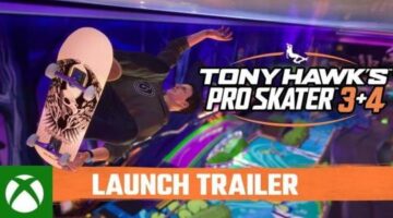 Tony Hawk’s™ Pro Skater™ 3 + 4 – Launch Gameplay Trailer | Xbox Games Showcase 2025