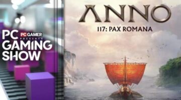 Anno 117: Pax Romano release date trailer – PC Gaming Show 2025